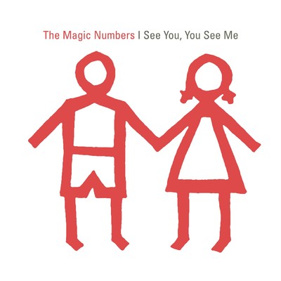 アルバム/I See You, You See Me/The Magic Numbers