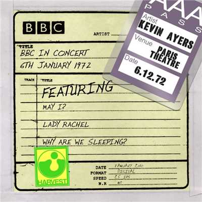 BBC In Concert [Paris Theatre, 6th January 1972]/Kevin Ayers