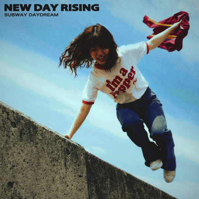 シングル/New Day Rising/Subway Daydream