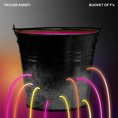 シングル/Bucket of F's (feat. Ben Wendel)/Taylor Eigsti
