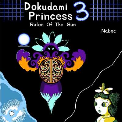 Dokudami Princess 3: Ruler Of The Sun/Nabec