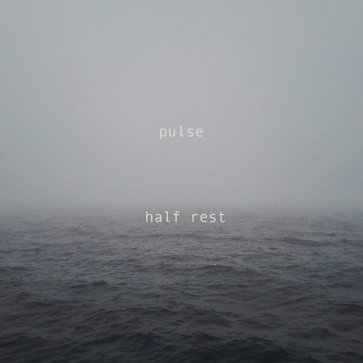 pulse II/half rest