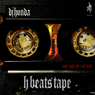 h beats tape/dj honda