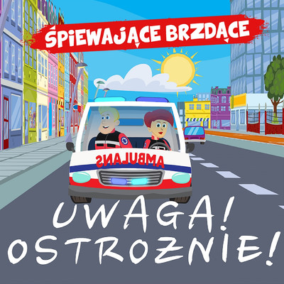 アルバム/Uwaga！ Ostroznie！/Spiewajace Brzdace