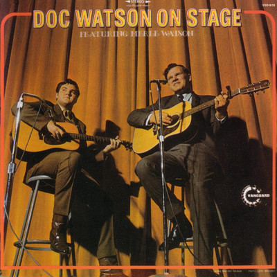 シングル/Don't Let Your Deal Go Down (featuring Merle Watson／Live In New York ／ 1970)/ドック・ワトソン