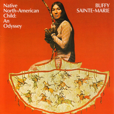 アルバム/Native American Child:  An Odyssey/バフィ・セントメリー