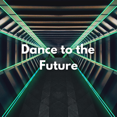 アルバム/Dance to the Future/deepsvn