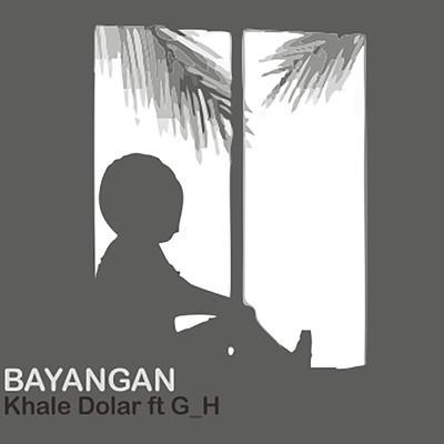 Bayangan (featuring Arif'R, B'R, Sean Mc, Wasia Alfonso, Ark_ian, amvs_sxd, Rian'R)/Khal Dolar