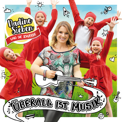 アルバム/Uberall ist Musik/Nadine Sieben KIDS！