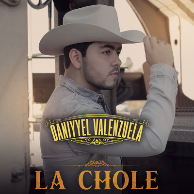 シングル/La Chole/Daniyyel Valenzuela