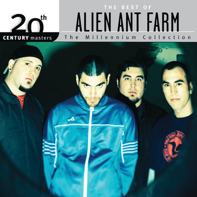 アルバム/The Best Of Alien Ant Farm 20th Century Masters The Millennium Collection/エイリアン・アント・ファーム