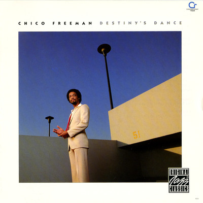 アルバム/Destiny's Dance/Chico Freeman