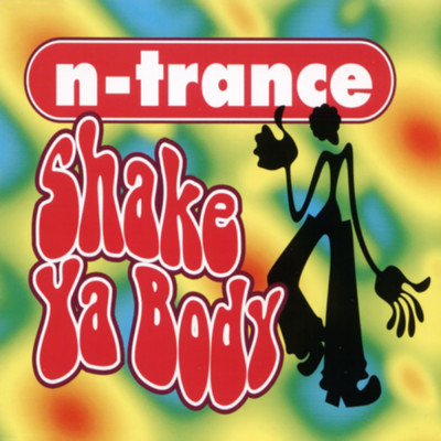 Shake Ya Body (Global Mix)/N-トランス