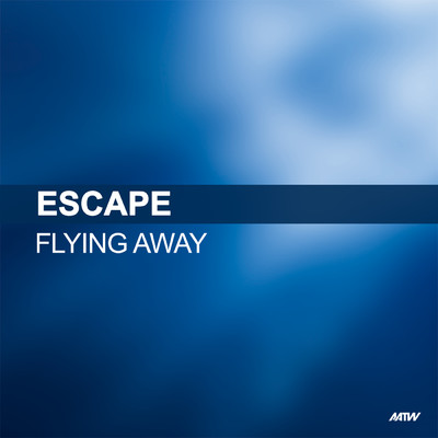 シングル/Flying Away (Club Mix)/Escape