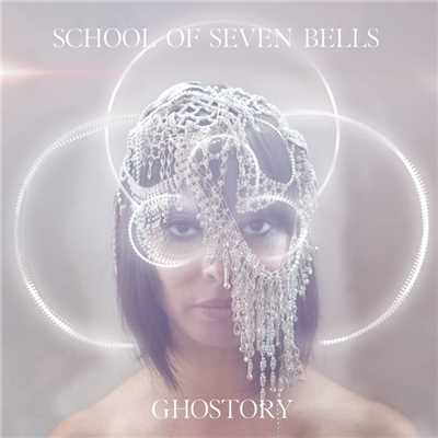 Ghostory/School of Seven Bells