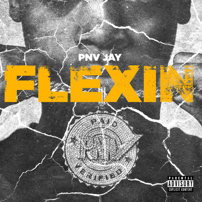 シングル/Flexin/PNV Jay