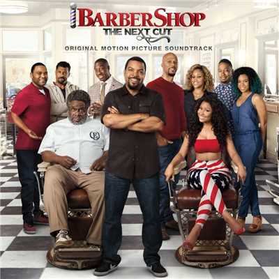 Barbershop: The Next Cut (Original Motion Picture Soundtrack)/Various Artists