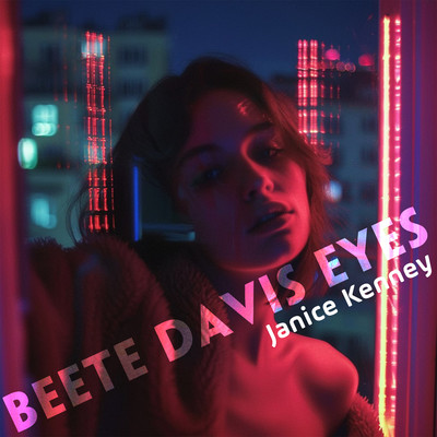 Beete Davis Eyes/Janice Kenney