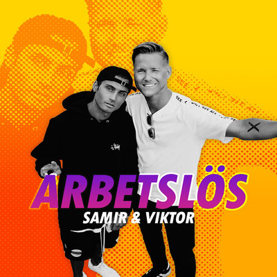 アルバム/Arbetslos/Samir & Viktor