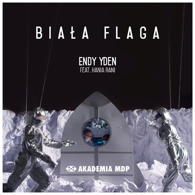 Biala flaga (feat. Hania Rani)/Endy Yden