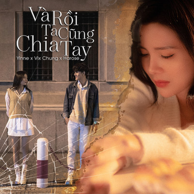 シングル/Va Roi Ta Cung Chia Tay (Beat)/Yinee, Vix Chung & Harose