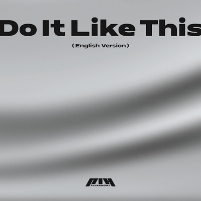 Do It Like This (English Version)/P1Harmony