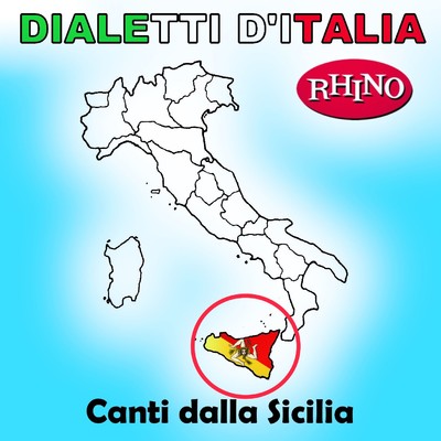 アルバム/Dialetti d'Italia: Canti dalla Sicilia/Artisti Vari
