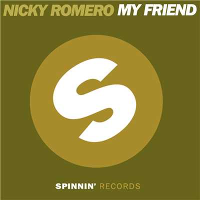 シングル/My Friend (Jewelz Remix)/Nicky Romero