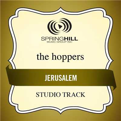 Jerusalem (Studio Track With Background Vocals)/The Hoppers