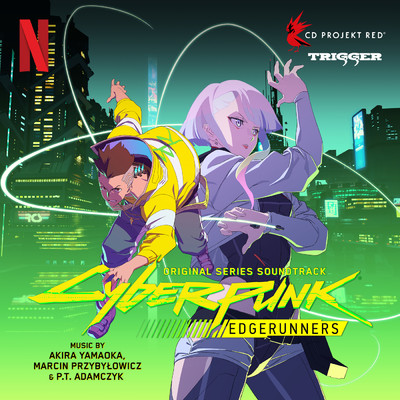 Cyberpunk: Edgerunners (Original Series Soundtrack)/Akira Yamaoka