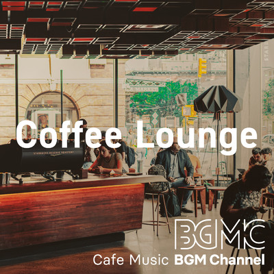 アルバム/Coffee Lounge/Cafe Music BGM channel