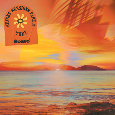 シングル/Sunset Sessions Part 2/Toby