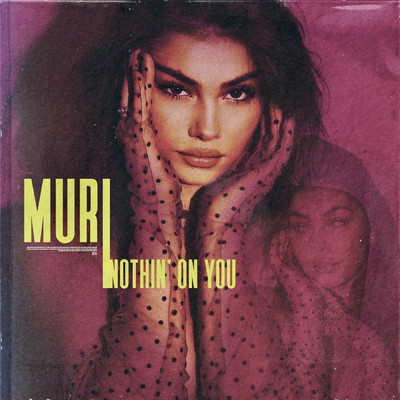 シングル/Nothin' on You (Beautiful Girls)/Muri