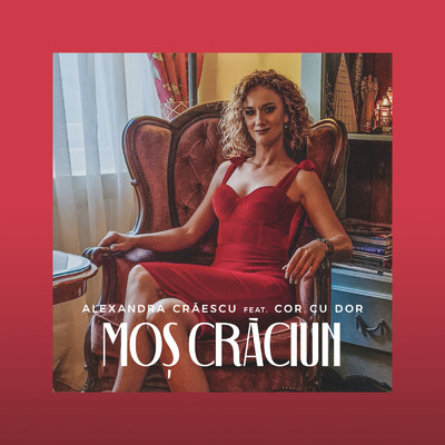 Mos Craciun (featuring Cor cu Dor)/Alexandra Craescu