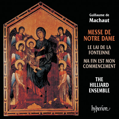 Machaut: Messe de Notre Dame/ヒリヤード・アンサンブル