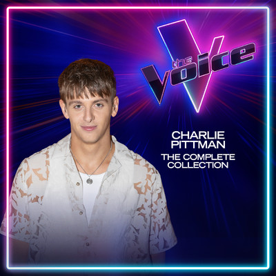 アルバム/Charlie Pittman: The Complete Collection (The Voice Australia 2023)/Charlie Pittman