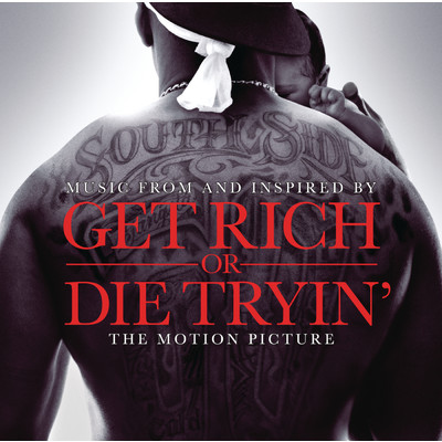 Get Rich Or Die Tryin'- The Original Motion Picture Soundtrack/Various Artists
