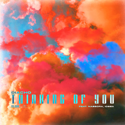 シングル/Thinking Of You (featuring Nabsora, Iossa)/Diacho