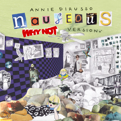 Nauseous (Explicit) (WHY NOT Version)/Annie DiRusso／WHY NOT