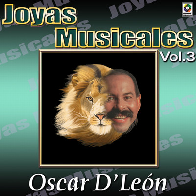 Joyas Musicales: El Leon de la Salsa, Vol. 3/オスカール・デ・レオーン