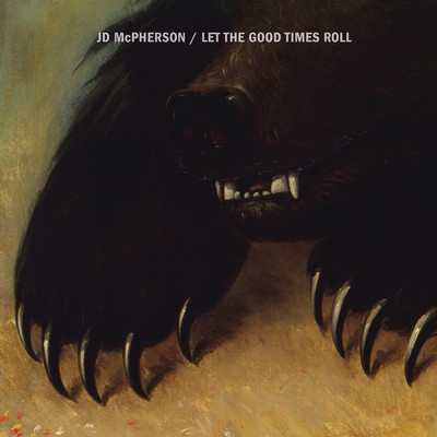 アルバム/Let The Good Times Roll/JD MCPHERSON