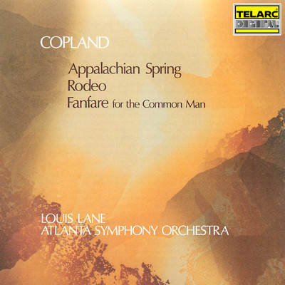 Copland: Fanfare for the Common Man/アトランタ交響楽団／Louis Lane