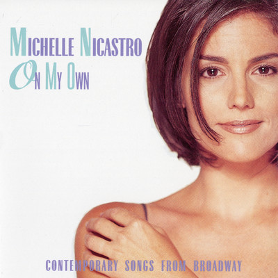 On My Own/Michelle Nicastro