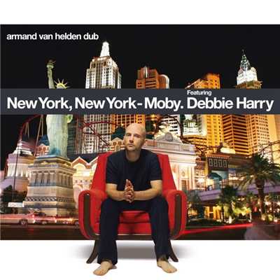 シングル/New York, New York (feat. Debbie Harry) [Armand Van Helden Dub]/モービー