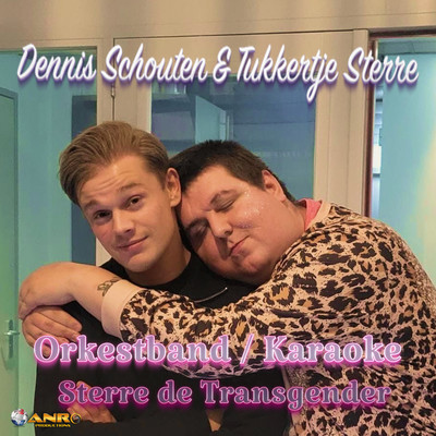 Sterre de Transgender (Orkestband ／ Karaoke)/Dennis Schouten & Tukkertje Sterre