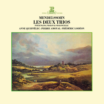 Mendelssohn: Piano Trios Nos 1 & 2/Anne Queffelec, Pierre Amoyal, Frederic Lodeon