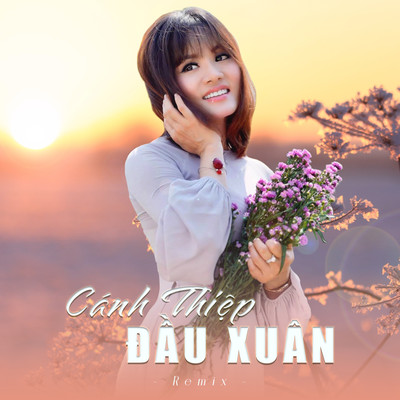 Canh Thiep Dau Xuan (Remix)/Moc Giang