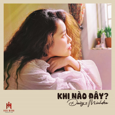 アルバム/Khi Nao Day (feat. Minhdea)/Daisy