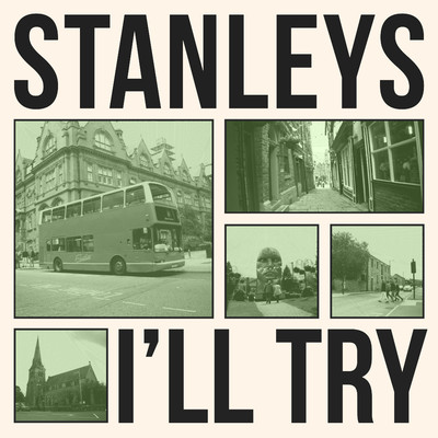 I'll Try/Stanleys