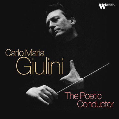 アルバム/The Poetic Conductor/Carlo Maria Giulini